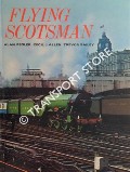Flying Scotsman  by PEGLER, Alan & ALLEN, Cecil J. 